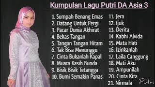 Kumpulan Lagu Putri DA Asia 3