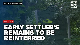 Remains of early Kalamazoo settler to be reinterred after nearly 200 years