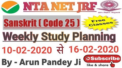 Weekly Study Planning For NTA NET JRF Sanskrit (Code -25) By - Arun Pandey