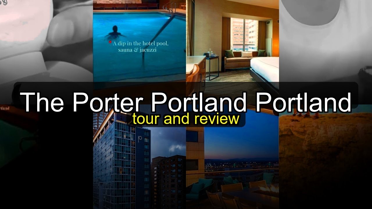The Porter Portland - Luxury Hotel Tour - Portland, Oregon
