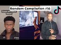 Ultimate Random TikTok Compilation #16