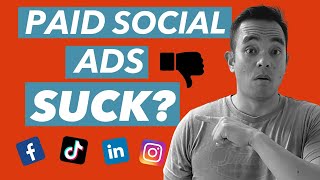 Why your B2B Paid Social Ads SUCK! And how to fix them!