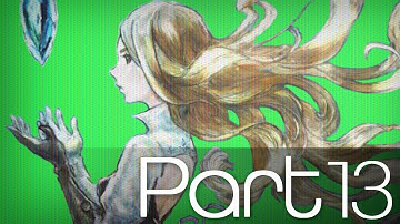 Having a Bard Time - Bravely Default II - Part 13