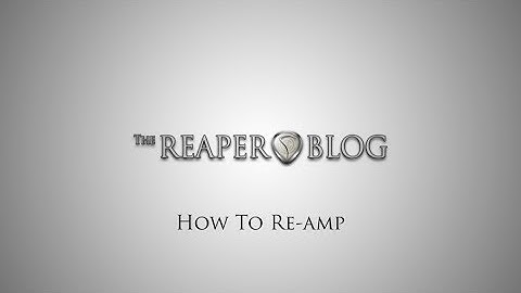 How to re-amp in REAPER