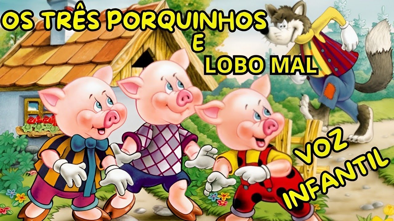 Historia Os Três Porquinhos e o Lobo Mal Narrado ( Conto Infantil ...