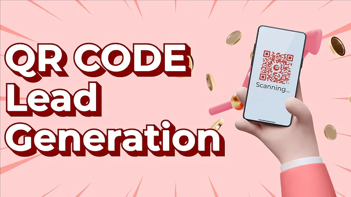 Lead Generation Made Easy: Attract Leads With QR Codes