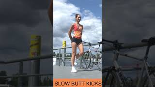 SLOW BUTT KICKS #shorts