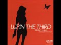 Lupin the Third: Stolen Lupin (2004) Soundtrack - Yuji Ohno