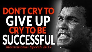 DON'T GIVE IN! - Powerful Motivational Speech For Success | 2017 MOTIVATION |