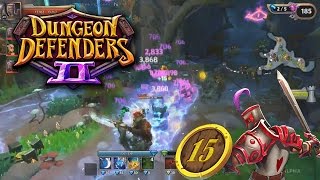 Dungeon Defenders 2 (Let's Play | Gameplay) Season 2 Ep 15: Livestream [Part 3]