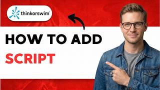 How to Add Thinkorswim Script [2026 Full Guide]