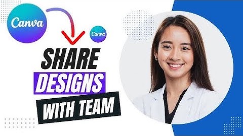 How To Share Canva Designs With A Team (Best Method).