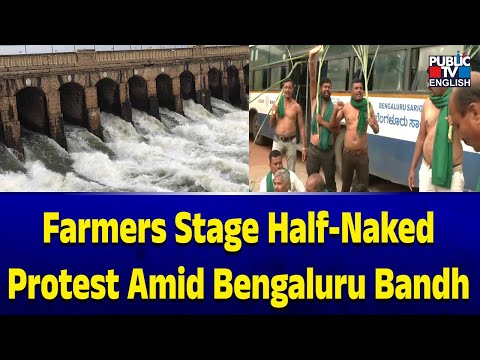 Farmers Stage Half-Naked Protest Amid Bengaluru Bandh | Public TV English