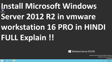 Install Microsoft Windows Server 2012 R2 in vmware workstation 16 PRO in HINDI FULL Explain !!