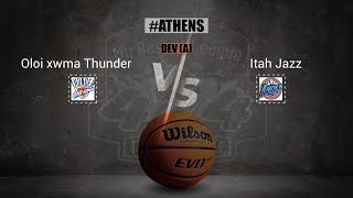 Oloi xwma Thunder vs Itah Jazz
