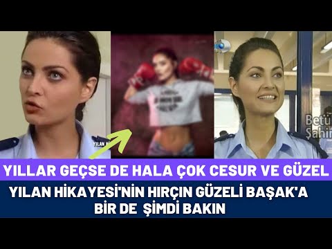 Yılan Hikayesi'nin Hırçın Güzeli Yıllara Meydan Okuyor - İşte Betül Şahin’in Son Hali