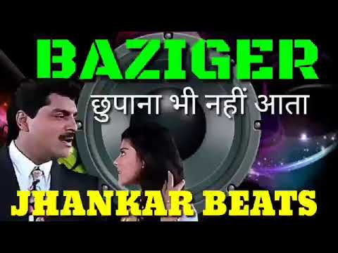 Chupana  Bhi Nahi Aata Jhankar Beats Remix | Vinod Rathod | Bajziger movie | Shahrukh Khan 