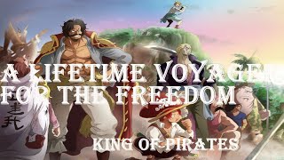 One Piece [AMV/ASMV] -  King Of Pirates Gol D. Roger, A Lifetime Voyager For The Freedom