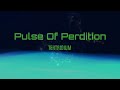 Pulse Of Perdition