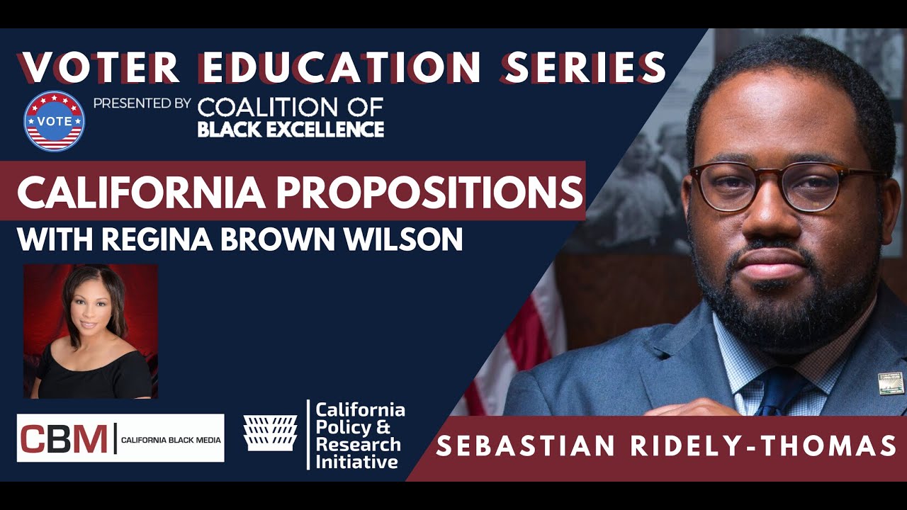 California Propositions with Regina Wilson and Sebastian Ridley Thomas Pt 2