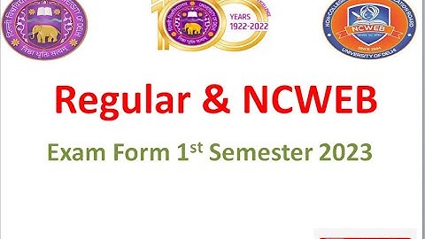 Regular & NCWEB  Exam Form 1st Semester 2023