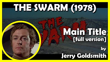 THE SWARM (Main Title - full version) (1978 - Warner Bros.)