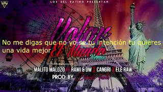 VOLAR EL MUNDO REMIX (LETRA)- Malito Malozo ft. Rami & Dw X Cangri X Ele Raw
