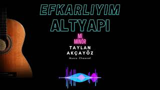 Efkarlıyım I Altyapı I Karaoke(Em)