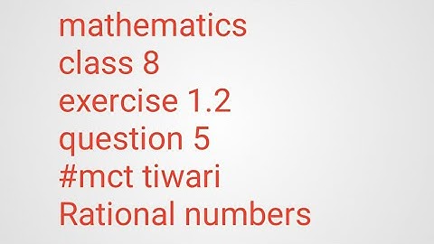 Maths class 8 mct tiwari ex 1.2 ques 5 find five  rational numbers between 2/3 and 4/5  -3/2 and 5/3