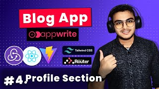 ✅ #4. Protected Routes & Profile Page | Upload Profile Image with Appwrite (React.js)