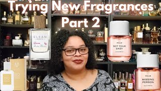 Trying New Fragrances Pt. 2|Sparkling Sugar| Iso Gamma Super| Missing Person| Not Your Baby