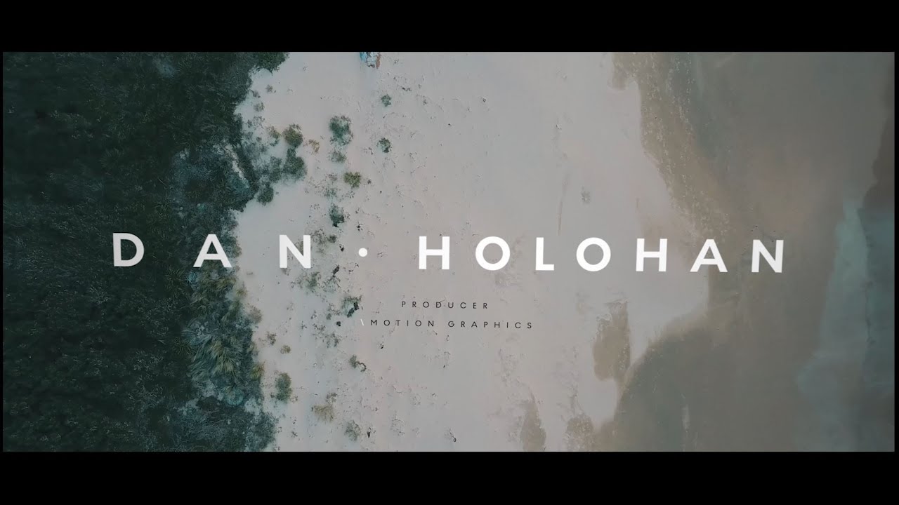 Dan Holohan Showreel