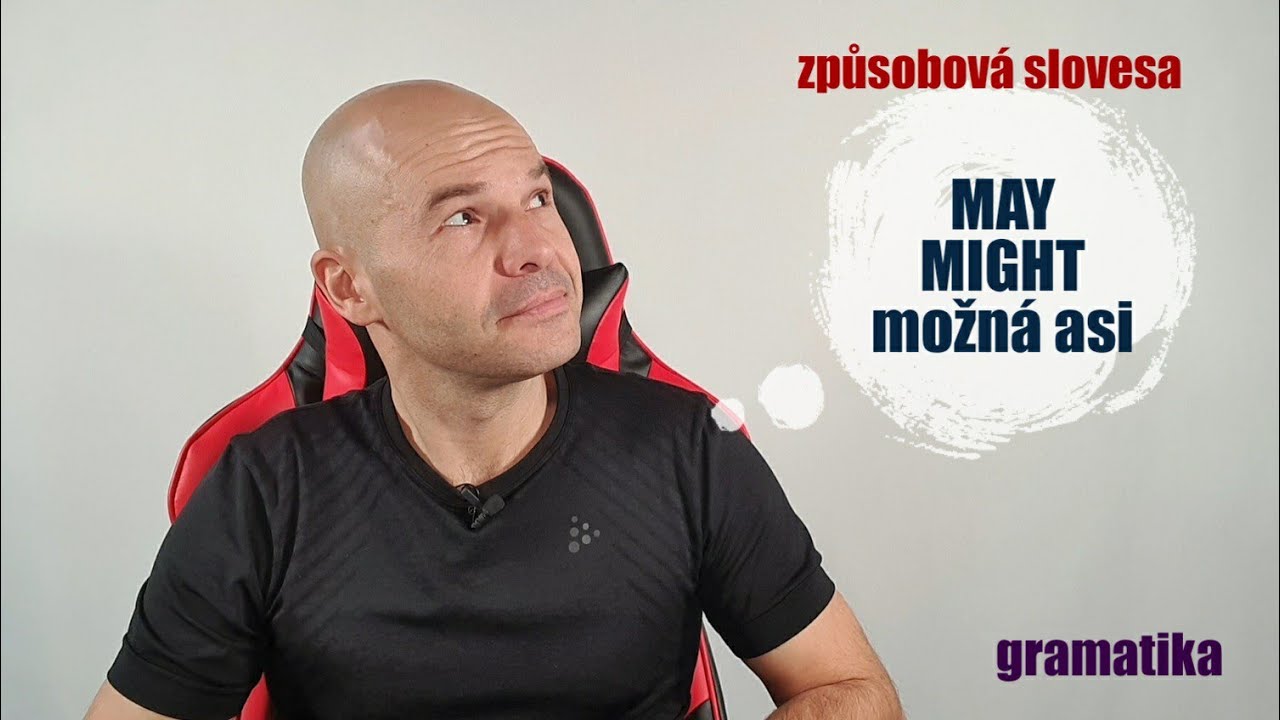 Gramatika - MAY a MIGHT