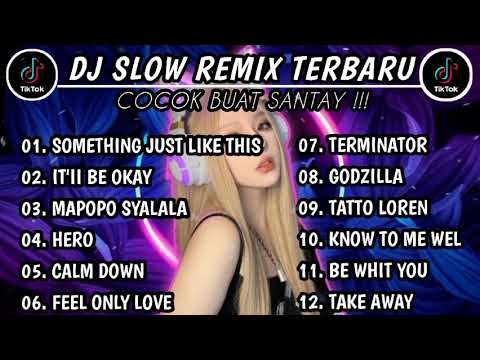 DJ SLOW REMIX TERBARU BASS ALBUM 2024 | TOP TRENDING HOT TIKTOK ENAK BUAT SANTAI 2024