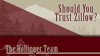Montana Real Estate | The Hollinger Team: Should you trust Zillow?