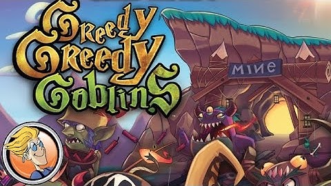 Greedy Greedy Goblins — GAMA Trade Show 2016
