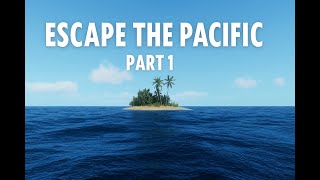 escape the pacific part 1