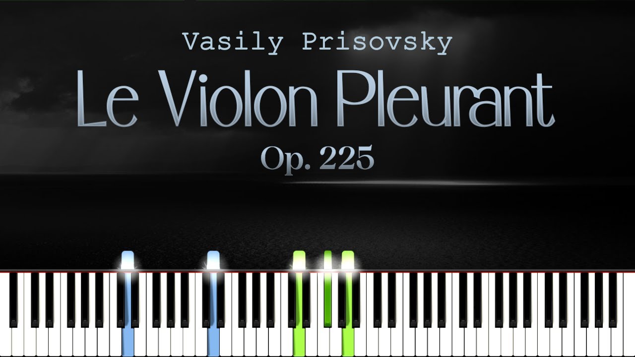 Le Violon Pleurant Op.225 - Vasily Prisovsky | Piano Tutorial | Synthesia | How to play