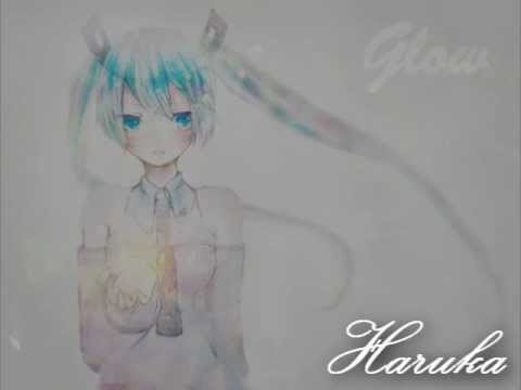 【Haruka】初音ミク / glow 【Short vers.】
