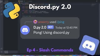 Discord.py 2.0 - Episode 4 - Slash Commands