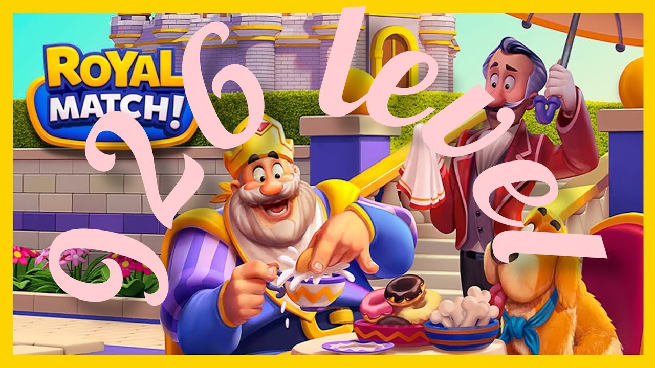 Royal Match game 926 level Royalmatchgamesua YouTube