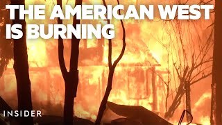 New Video Shows Wildfires Raging Through The American West