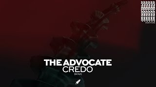 The Advocate - Credo (Extended Mix)