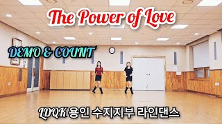 The Power of Love (Improver) / Line Dance (Demo & Count) /  LDQK 용인 수지지부