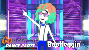 GoAnimate Dance Party 2nd Edition - Bootleggin