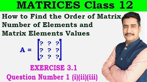 How to Find the Order of Matrix Number of Elements and Matrix Elements Values