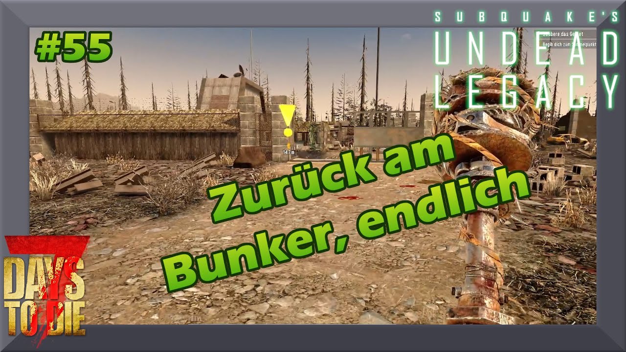7 Days To Die – Undead Legacy Folge55 Offene Rechnung … 😁😁   - deutsch (alpha 20.7)
