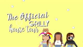 The  Grilly House Tour!       |~The Grillys~|