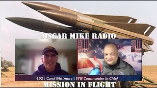 Oscar Mike Radio – 492 – Carol Whitmore – VFW Commander in Chief