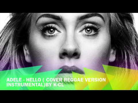adele---hello-(reggae-version-instrumental)-2016-{-k-cl-music-}